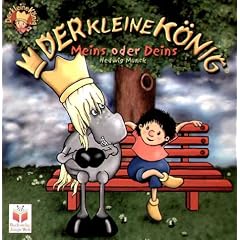 Der kleine K�nig. Meins oder Deins