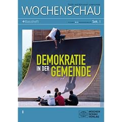 Demokratie in der Gemeinde: Wochenschau Sek. I Nr. 6 2012