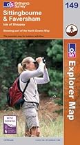 Sittingbourne and Faversham (Explorer Maps)