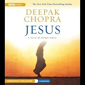 Jesus: A Story of Enlightenment | [Deepak Chopra]