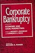 Corporate Bankruptcy: Economic and Legal Perspectives