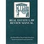 Real Estate Law Review Manual