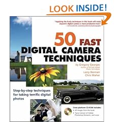 50 Fast Digital Camera Techniques (50 Fast Techniques Series)