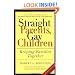 Straight Parents, Gay Children: Keeping Families Together