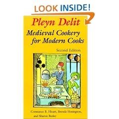 Pleyn Delit: Medieval Cookery for Modern Cooks