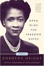 Open Wide The Freedom Gates: A Memoir