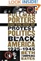 Pullman Porters and the Rise of  Protest Politics in Black America, 1925-1945 (John Hope Franklin Series in African American History and Culture)