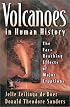 Volcanoes in Human History: The Far-Reaching Effects of Major Eruptions
