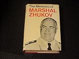 The memoirs of Marshal Zhukov; [translated from the Russian]