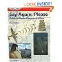 Say Again, Please: Guide to Radio Communications (Focus Series)