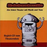 CD Die Sockensuchmaschine.: Ein Stück Theater mit Musik und Tanz. 3. und 4. Klasse Grundschule