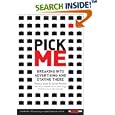 Pick Me : Breaking Into Advertising and Staying There by Nancy Vonk and Janet Kestin