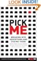 Pick Me : Breaking Into Advertising and Staying There