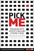 Pick Me : Breaking Into Advertising and Staying There