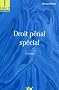 Droit p�nal sp�cial