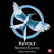 Revolt: Hungerspelen triologin del 3: [Mockingjay: The Hunger Games Trilogy, Book 3] | [Suzanne Collins]