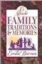 15 Minute Family Traditions & Memories