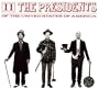 Presidents of the United States of America 2