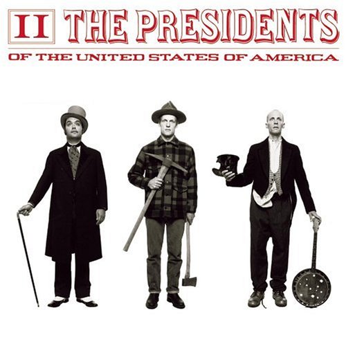 CD-Charts  Music : The Presidents of the United States of America: II