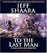 To the Last Man: A Novel of the First World War (Audio CD)