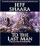 To the Last Man: A Novel of the First World War
