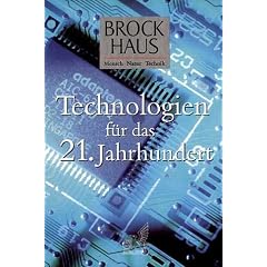 Brockhaus Mensch, Natur, Technik, Technologien f�r das 21. Jahrhundert