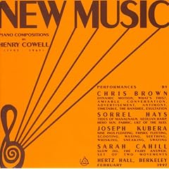 New Music: Piano Compositions by Henry Cowell