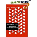 Click here to buy Nexus: Small Worlds and the Groundbreaking Theory of Networks by  Mark Buchanan.