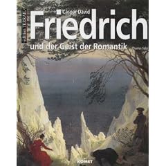 Caspar David Friedrich und der Geist der Romantik