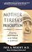 Mother Teresa's Prescription: Finding Happiness And Peace in Service by Paul A., M.D. Wright ISBN 1594710724