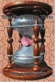 Stealing Some Time: Volume 1