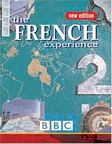 The French Experience 2: Course Book
