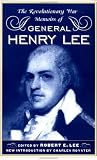 The Revolutionary War Memoirs Of General Henry Lee
