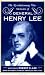 The Revolutionary War Memoirs Of General Henry Lee