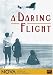 A NOVA: A Daring Flight