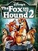 The Fox And The Hound 2 [DVD]