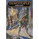 Lost City (Dinotopia(R)) by  Scott Ciencin