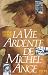La Vie ardente de Michel-Ange
