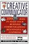 Creative Communicator: 399 Ways to Make Your Business Communications Meaningful and Inspiring