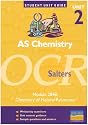 AS Chemistry OCR (Salters): Chemistry of Natural Resources Unit Guide: Unit 2 module 2848 (Student Unit Guides)