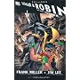 All-Star Batman & Robin, The Boy Wonder, Vol. 1 by Frank Miller