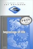 Student Study Art Notebook To Accompany The Beginnings Of Life: An Introduction To Cell, Molecular And Developmental Biology