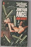 Scott Mitchell, junkyard angel