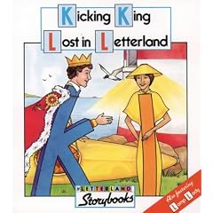 Kicking King Lost in Letterland (Letterland Storybooks)