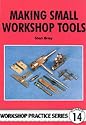 Making Small Workshop Tools (Workshop Practice)