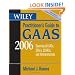 Wiley Practitioner's Guide to GAAS 2006: Covering all SASs, SSAEs, SSARSs, and Interpretations