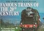 Famous Trains/20th Century (World's Railroads)