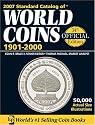 2007 Standard Catalog of World Coins, 1901-2000 (Standard Catalog of World Coins)