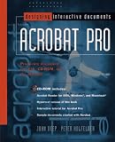 Designing Interactive Documents with Adobe Acrobat Pro