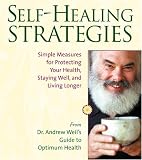 Review Sounds True Inc.,U.S.  / Self-healing Strategies: Simple Measures for Protecting Your Health, Staying Well and Living Longer